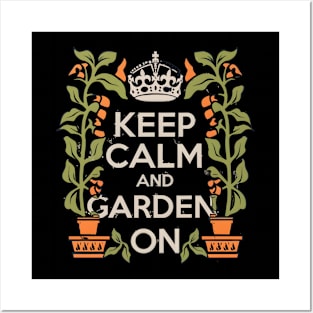 Keep calm and garden on Posters and Art